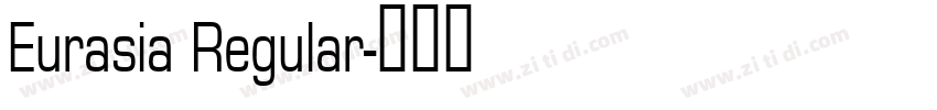Eurasia Regular字体转换